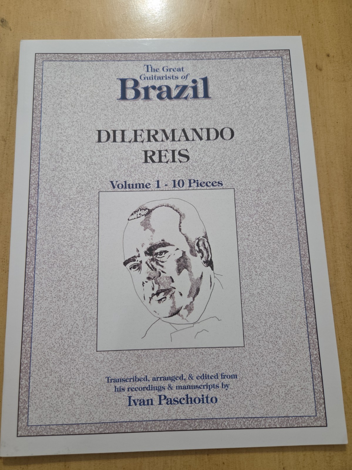 Dilermando Reis The Great Guitarist Of Brazil Volume #1 Guitar Book,10 Pieces 