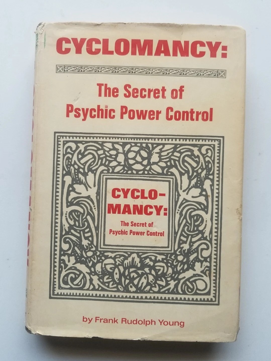Cyclomancy The Secret of Psychic Power Control Frank Rudolph Young HC 2nd Print Cyclomancy The Secret of Psychic Power Control Frank Rudolph Young HC 2nd Print