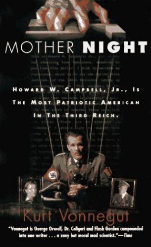 Mother Night by Kurt Vonnegut Mother Night by Kurt Vonnegut
