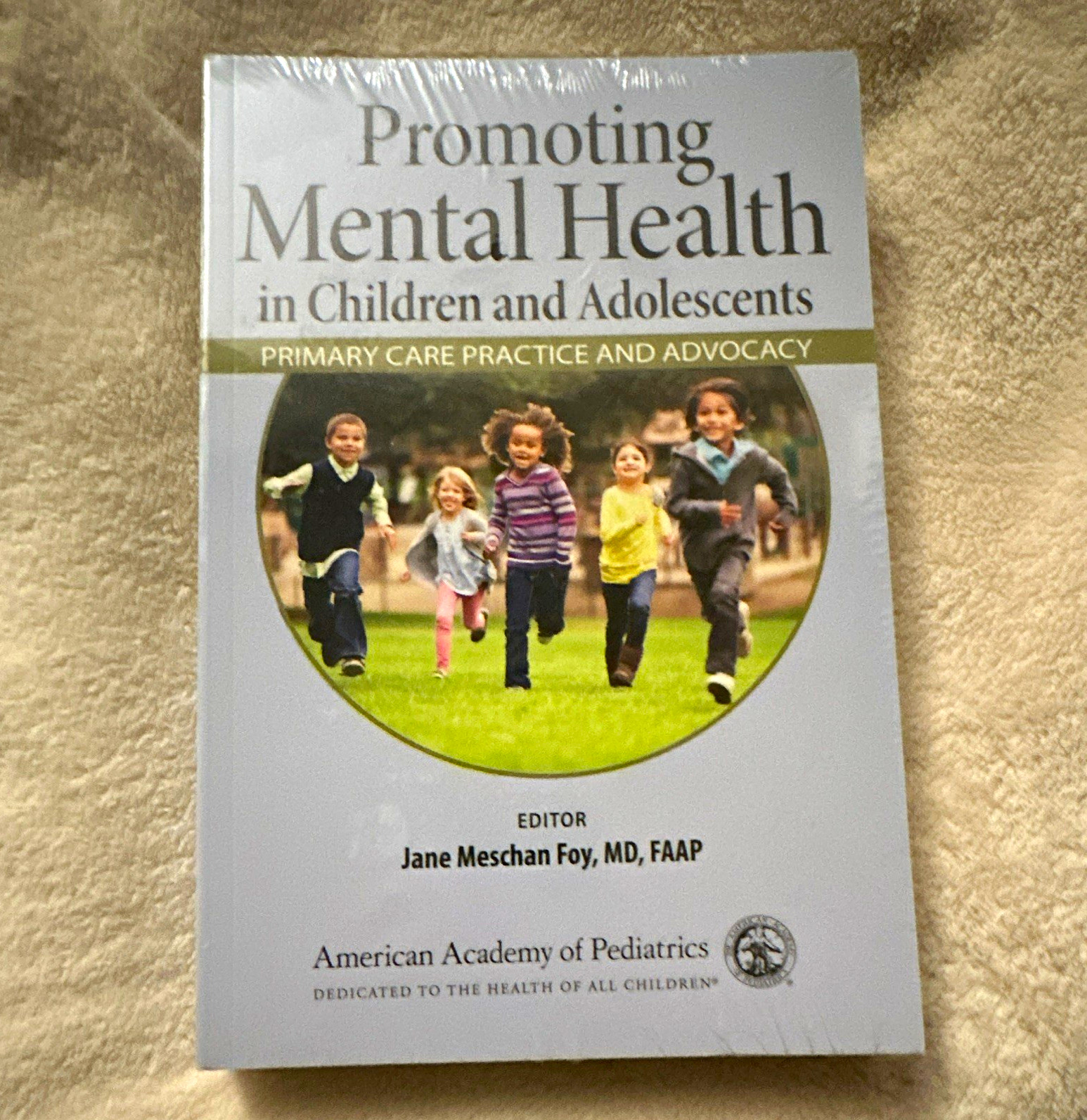 NEW American Academy Pediatrics Promoting Mental Health in Children PB 2019 Foy