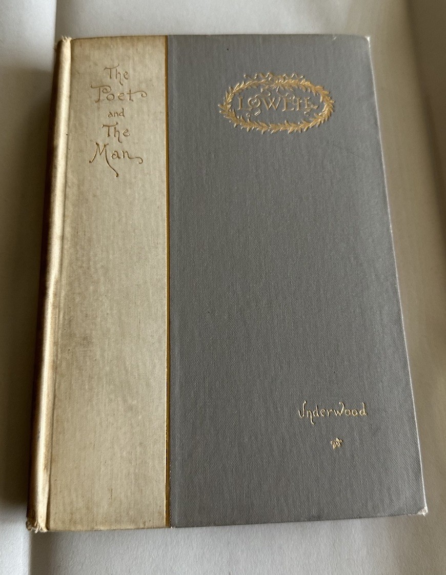 Antique 19th Century - The Poet And The Man Lowell Memoir By Underwood HC 1893 Antique 19th Century - The Poet And The Man Lowell Memoir By Underwood HC 1893