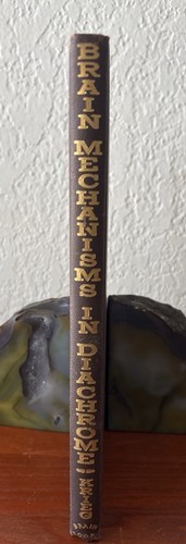 Brain Mechanisms In Diachrome By Wendell J. S. Krieg (1955) HC & Medials Insert