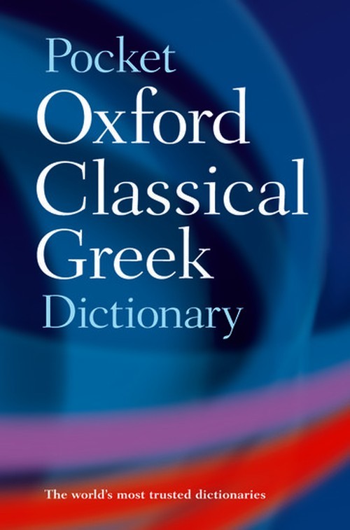 The Pocket Oxford Classical Greek D..., The Late James