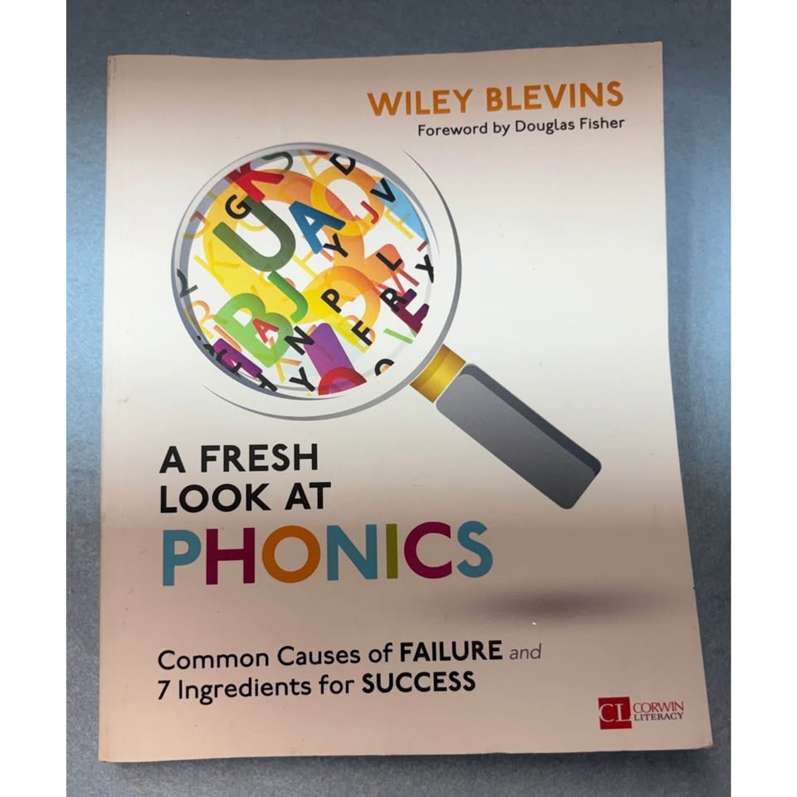 Wiley Blevins A Fresh Look at Phonics, Grades K-2 Wiley Blevins A Fresh Look at Phonics, Grades K-2