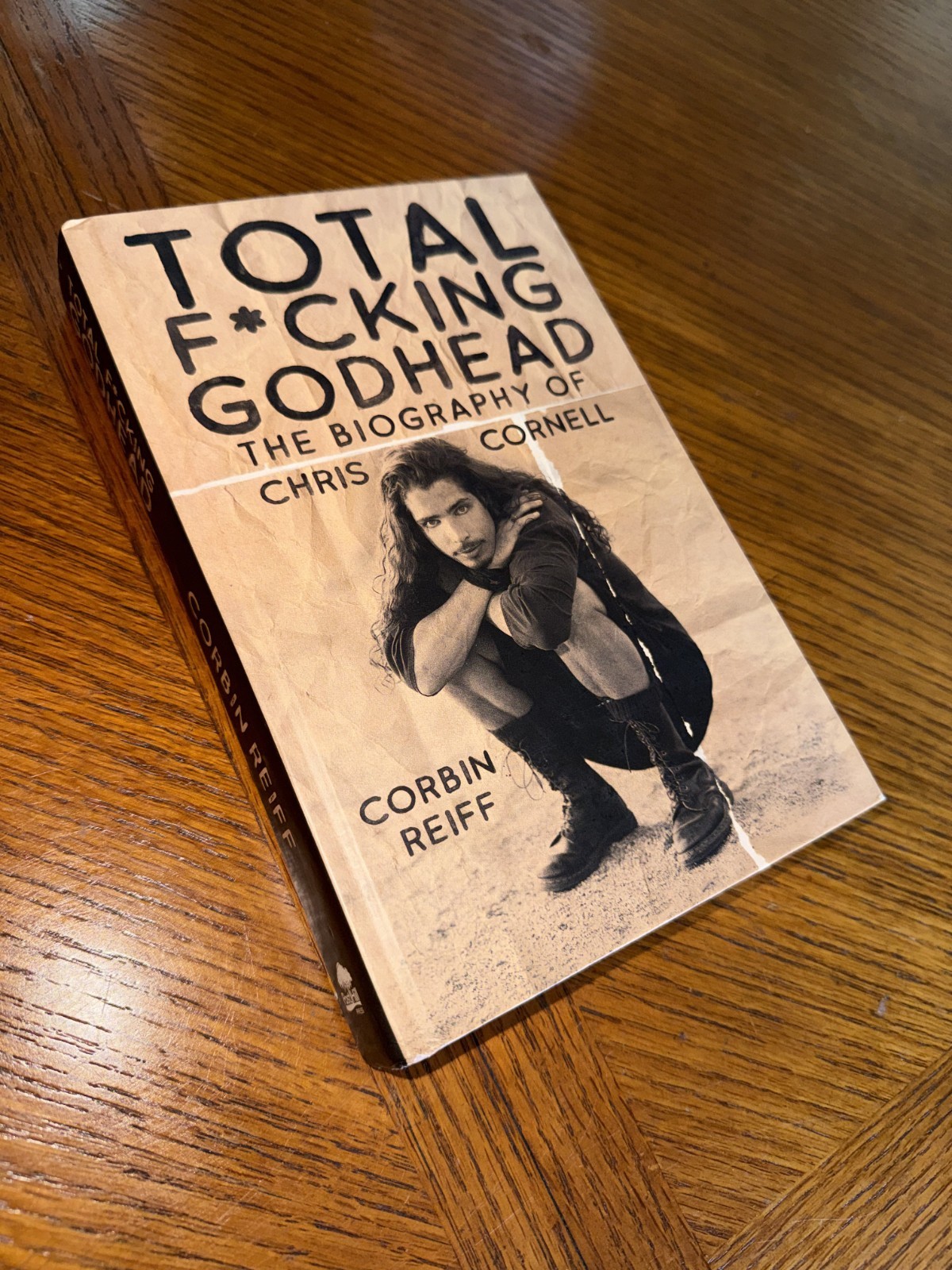 Total F*cking Godhead : The Biography of Chris Cornell by Corbin Reiff (2020,... Total F*cking Godhead : The Biography of Chris Cornell by Corbin Reiff (2020,...