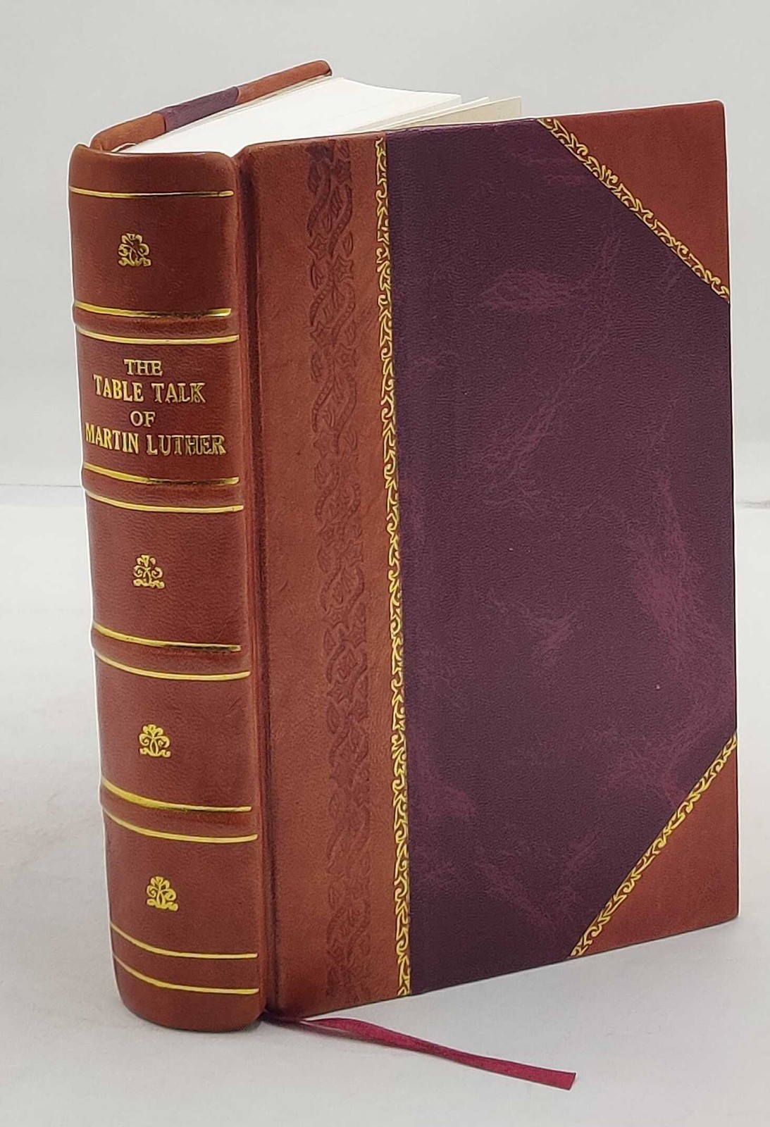 The Table Talk Of Martin Luther 1872 [Leather Bound]