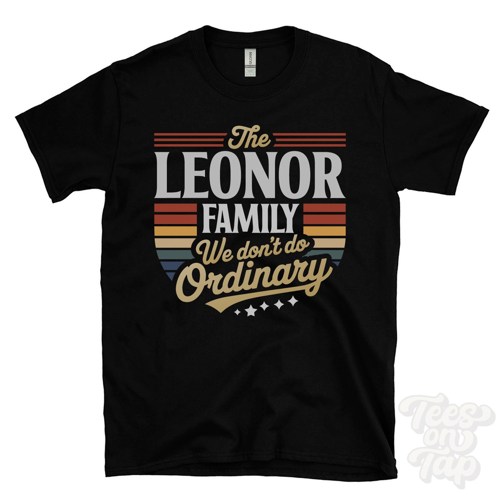THE LEONOR FAMILY WE DON\'T DO ORDINARY T-SHIRT surname crest clan name dad gift