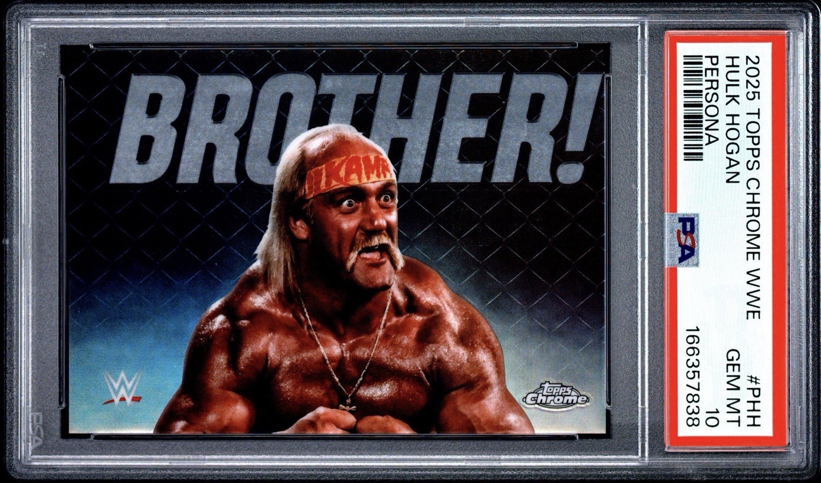 Hulk Hogan 2025 Topps Chrome WWE Persona Brother Hulkamania PSA 10 GEM MINT