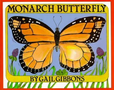 Monarch Butterfly by Gail Gibbons