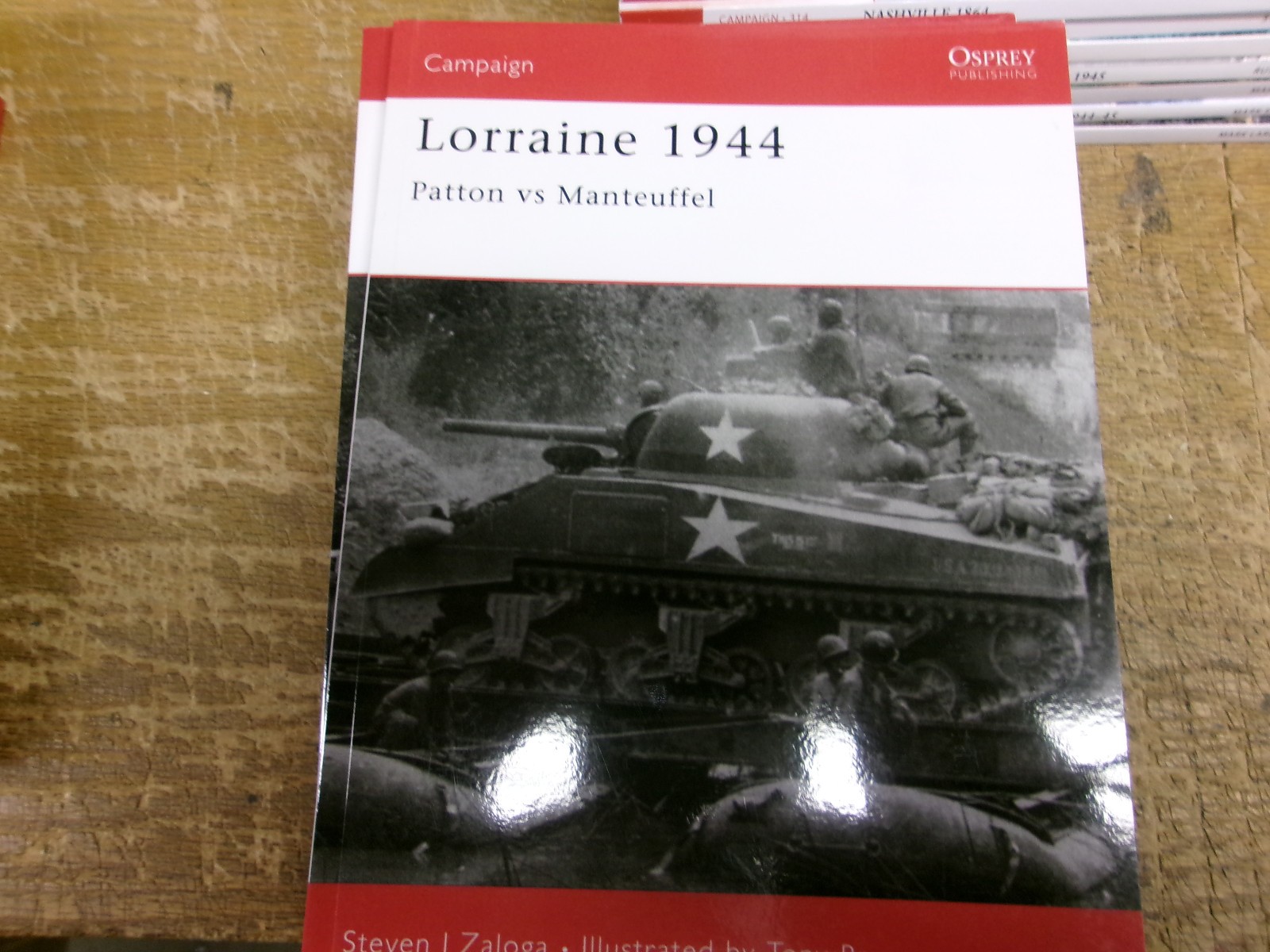 Osprey Campaign - #75 Lorraine 1944 Osprey Campaign - #75 Lorraine 1944
