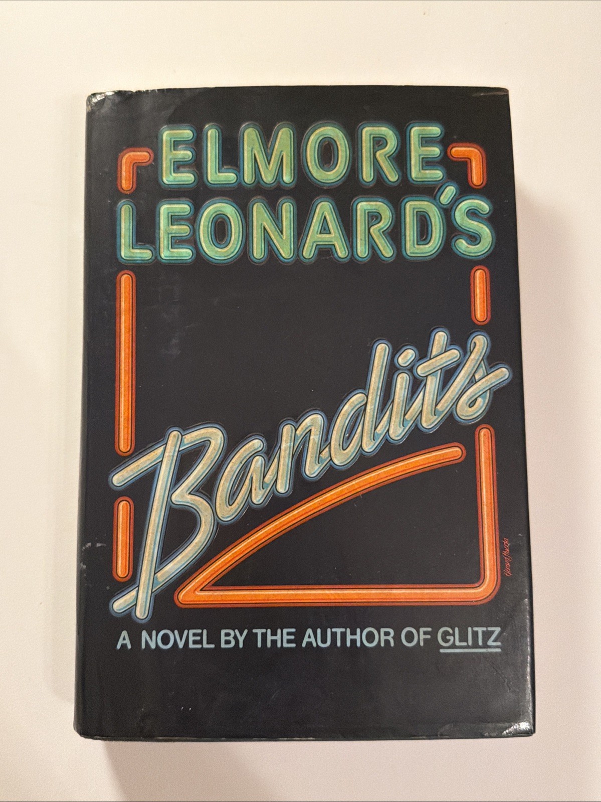 Elmore Leonard Bandits RARE SIGNED FIRST EDITION Elmore Leonard Bandits RARE SIGNED FIRST EDITION