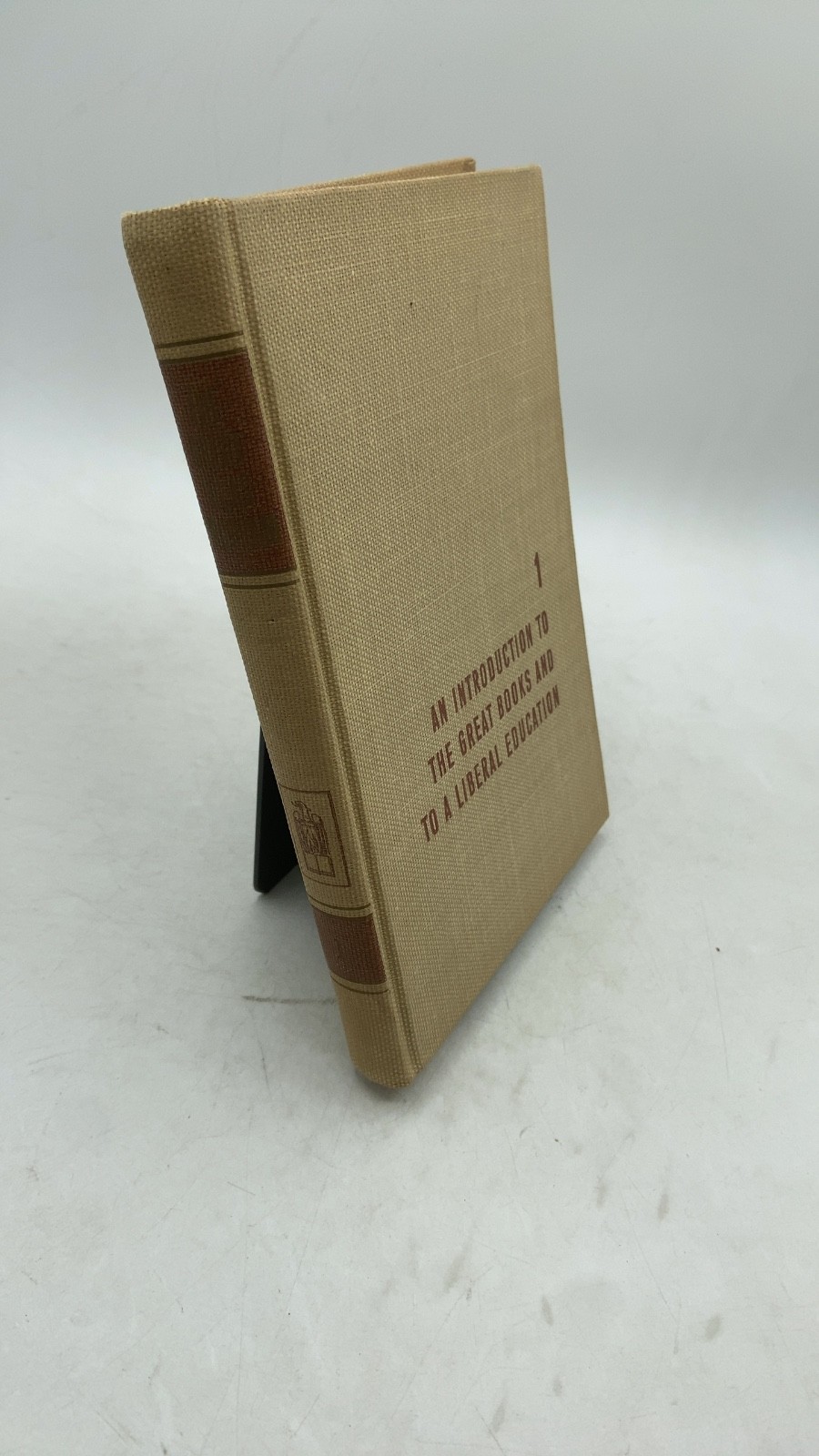 A General Introduction to the Great Books and to a Liberal Education Mortimer...