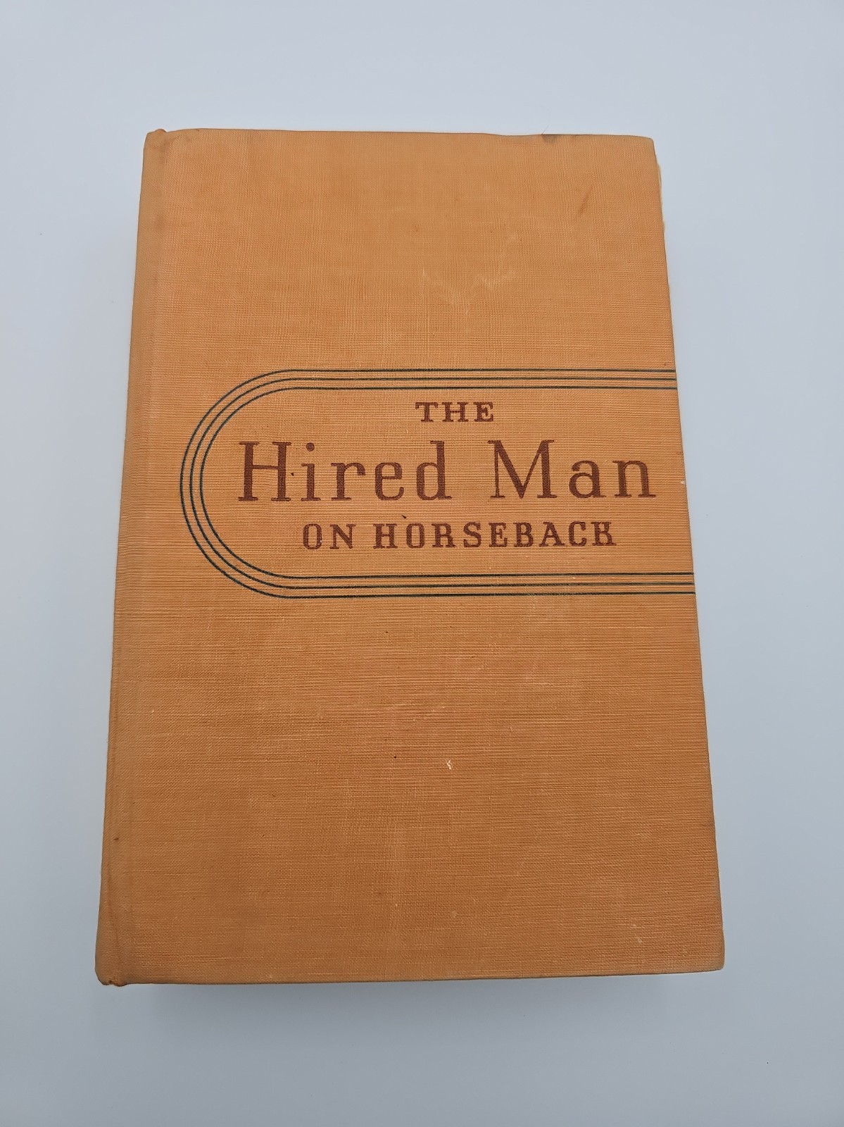 1938 Vintage The Hired Man on Horseback May Davison Rhodes Illustrated Book B38