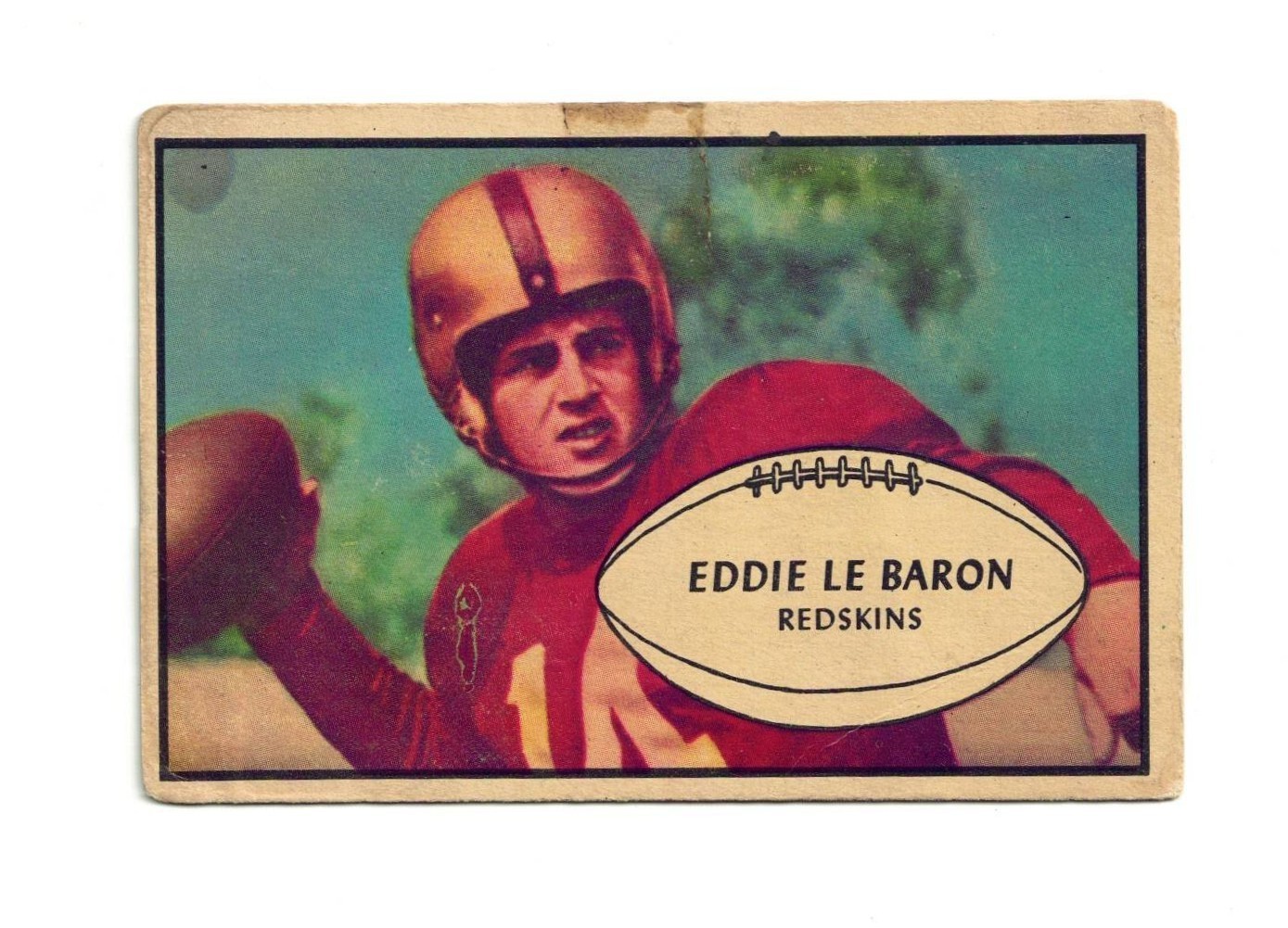 1953 Bowman Football #1 - Eddie Le Baron (RC) Washington Redskins 1953 Bowman Football #1 - Eddie Le Baron (RC) Washington Redskins