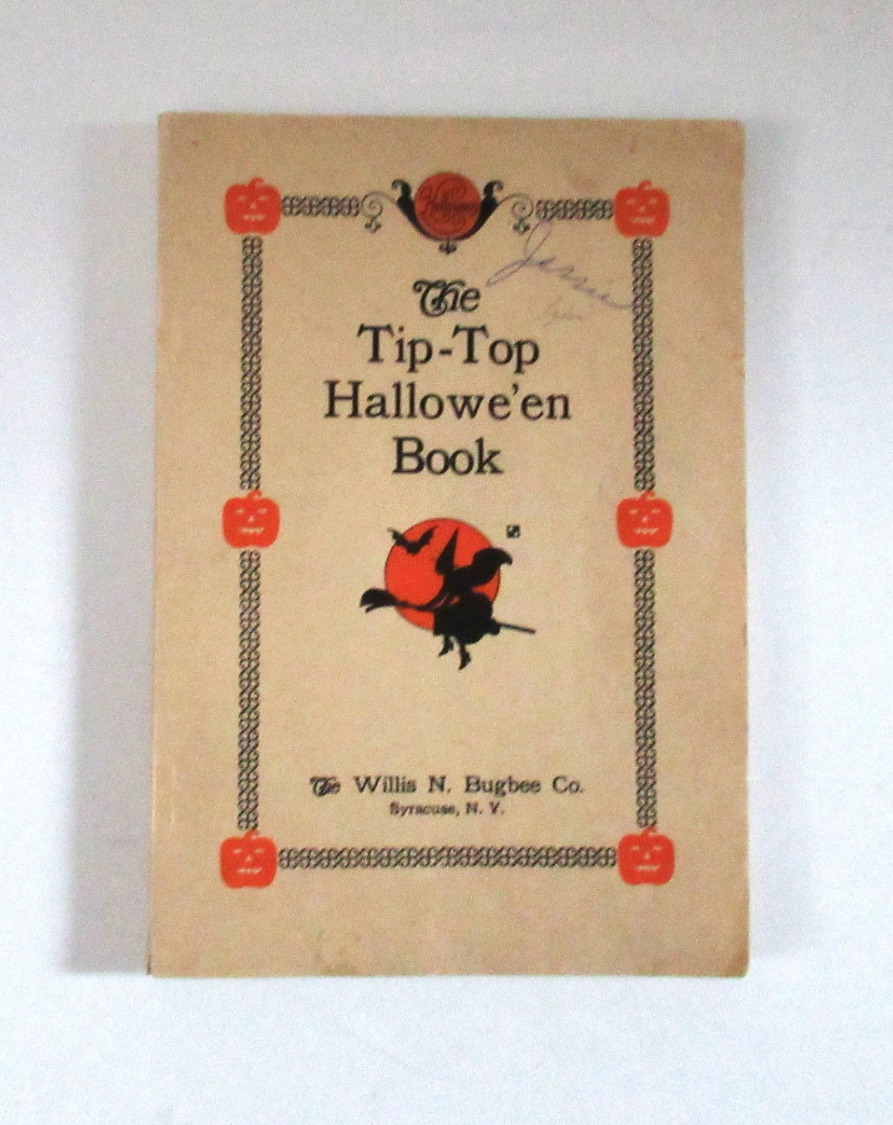 Vintage 1925 The Tip-Top Hallowe'en Book, Willis N. Bugbee Co. Vintage 1925 The Tip-Top Hallowe'en Book, Willis N. Bugbee Co.