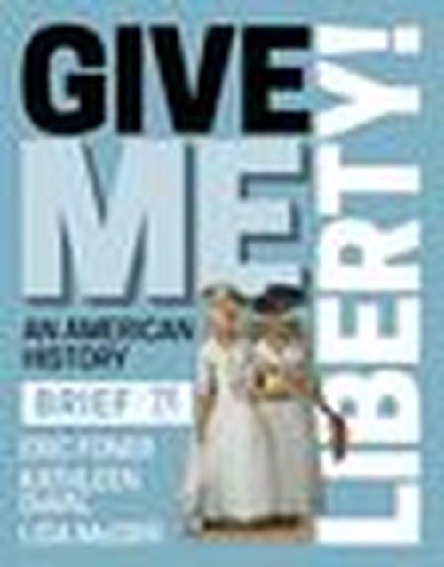 Give Me Liberty, Eric Foner