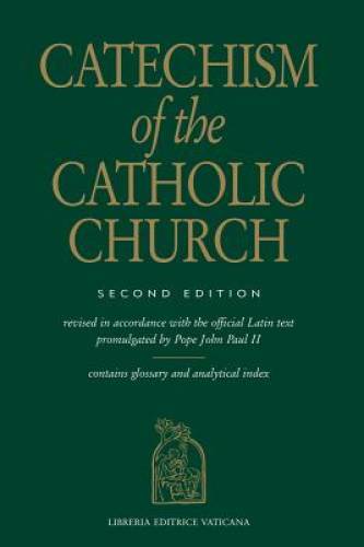 Catechism of the Catholic Church - Paperback - VERY GOOD Catechism of the Catholic Church - Paperback - VERY GOOD
