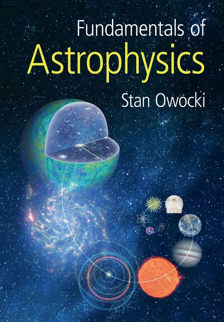 Fundamentals of Astrophysics Fundamentals of Astrophysics