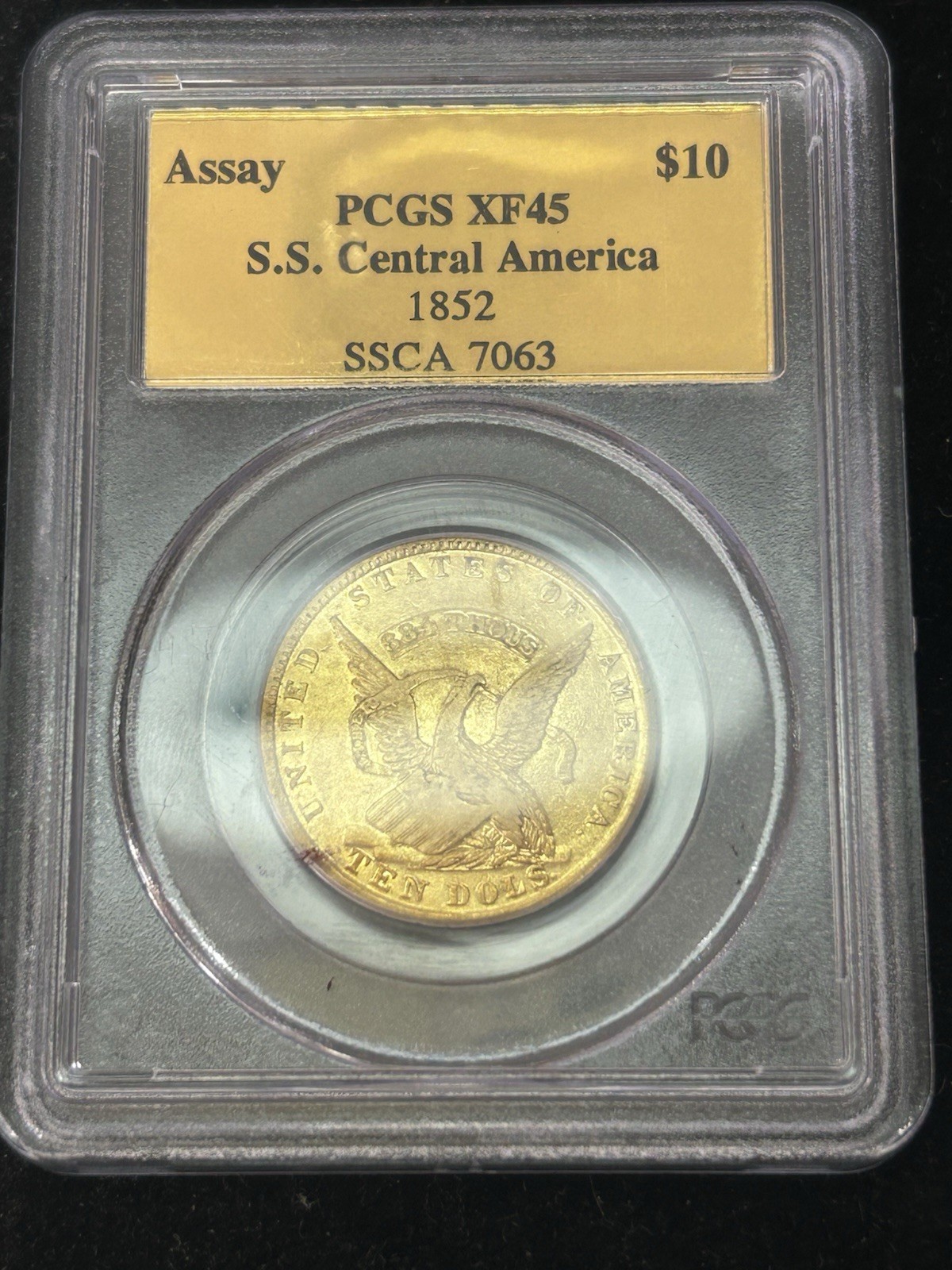 SASA 1852 SS Central America Shipwreck US Assay Office $10 Pcgs Xf45