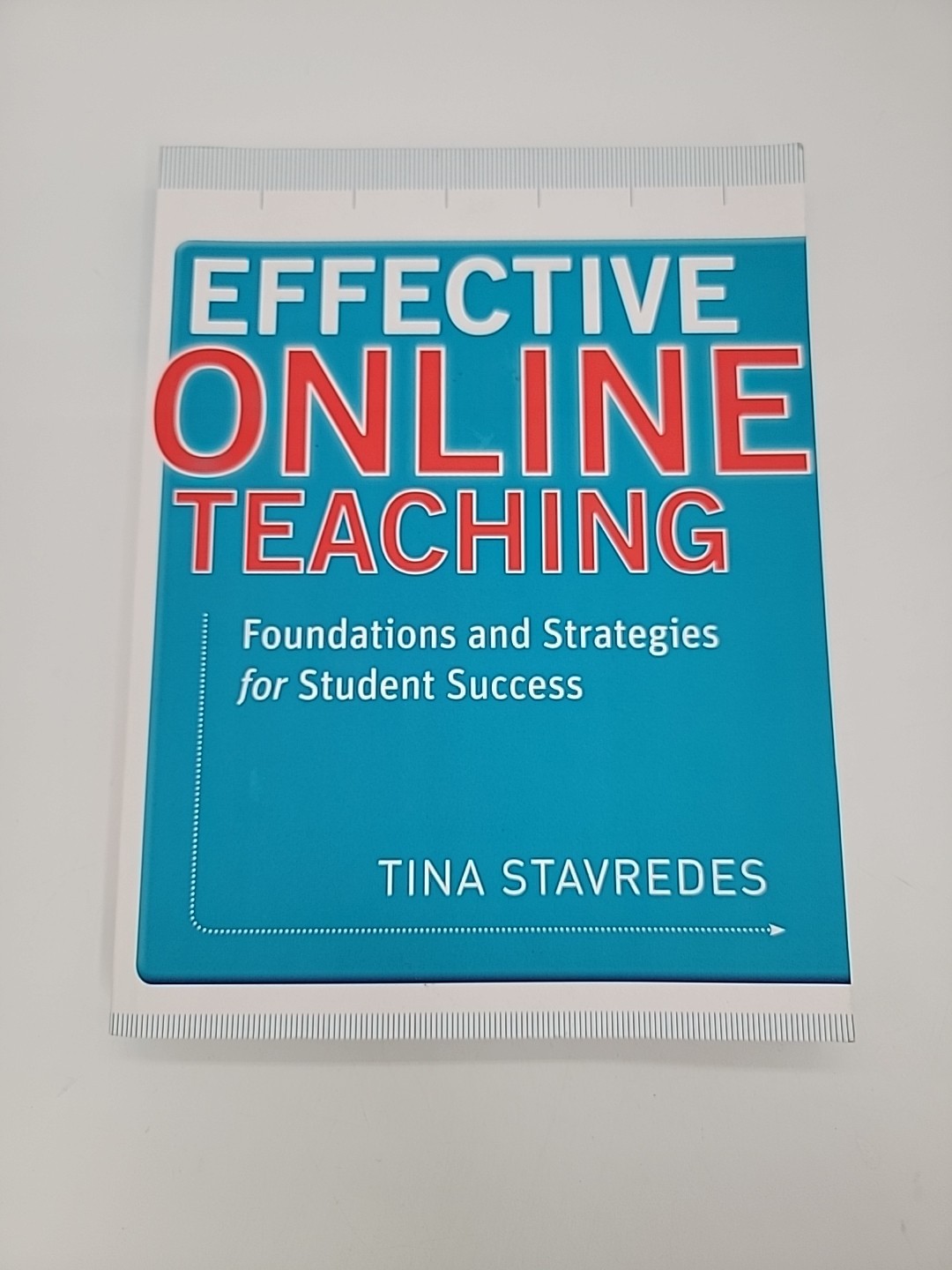 Effective Online Teaching : Foundations and Strategies for Student Success 