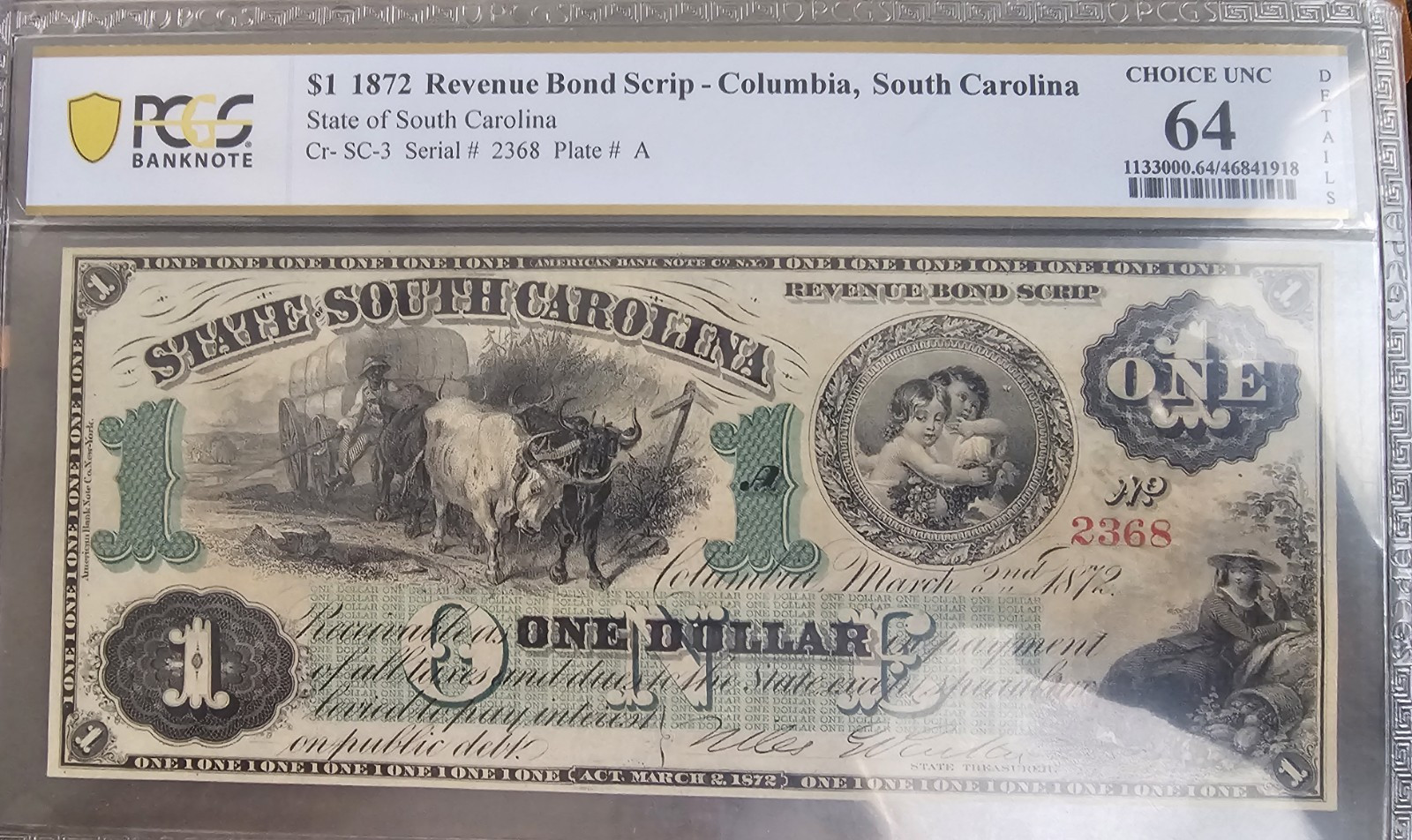 1872 $1 Revenue Bond Scrip Columbia, South Carolina  PCGS 64 Obsolete Note