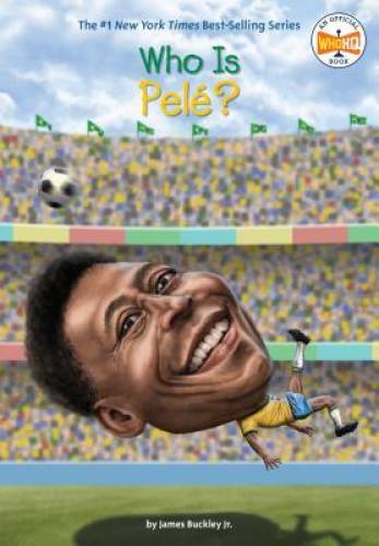 Who Is Pele? (Who Was?) - Paperback By Buckley Jr., James - GOOD