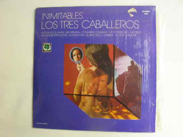 INIMIABLES - LOS TRES CABALLEROS - TREBOL 10499 - 1974 INIMIABLES - LOS TRES CABALLEROS - TREBOL 10499 - 1974
