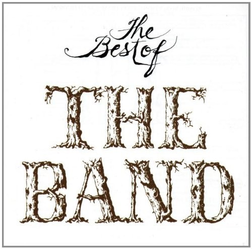 The Best Of The Band - Audio CD By The Band - GOOD The Best Of The Band - Audio CD By The Band - GOOD