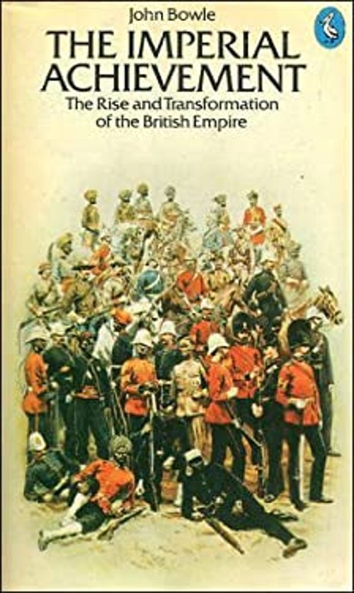 Imperial Achievement : Rise and Transformation of the British Emp