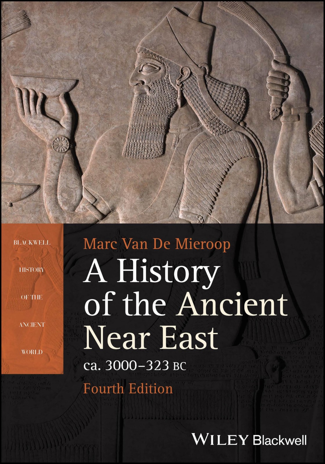 A History of the Ancient Near East ca. 3000 - 323 BC (Blackwell History of t... A History of the Ancient Near East ca. 3000 - 323 BC (Blackwell History of t...