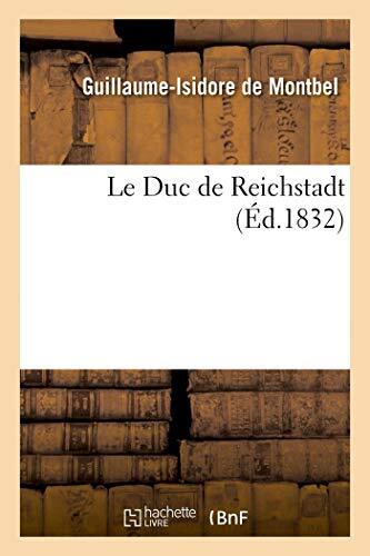 Le Duc de Reichstadt                                                           