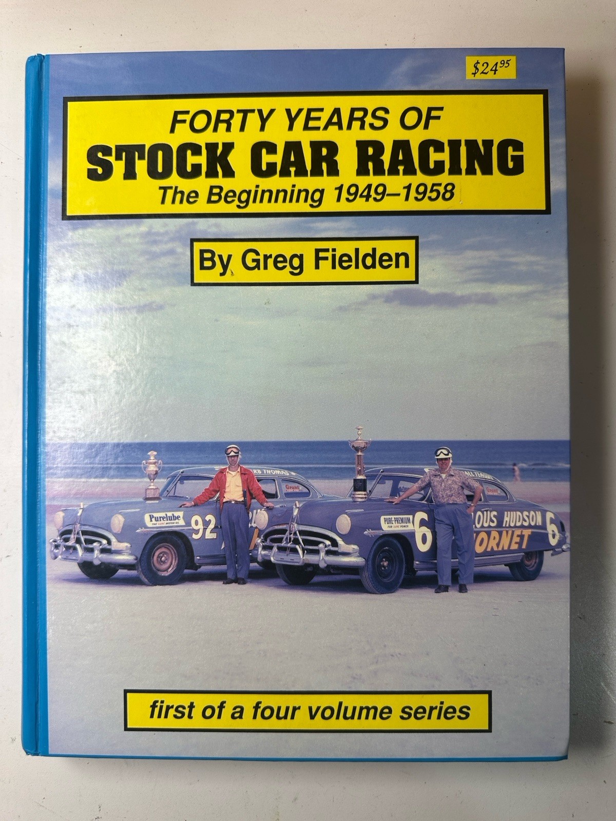 Forty Years Stock Car Racing Beginning 1949 1958 Fielden HC 1992 Volume 1 NASCAR