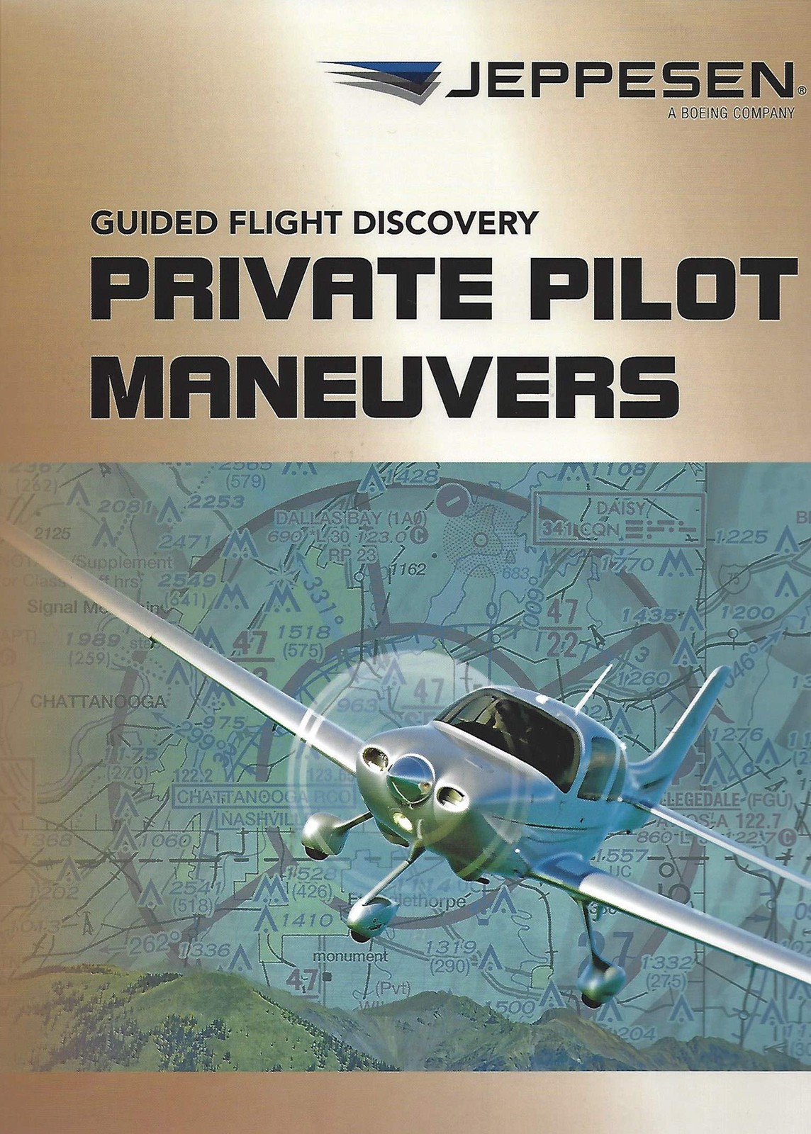 Jeppesen Guided Flight Discovery - Private Pilot Maneuvers Manual - 5th Edit...