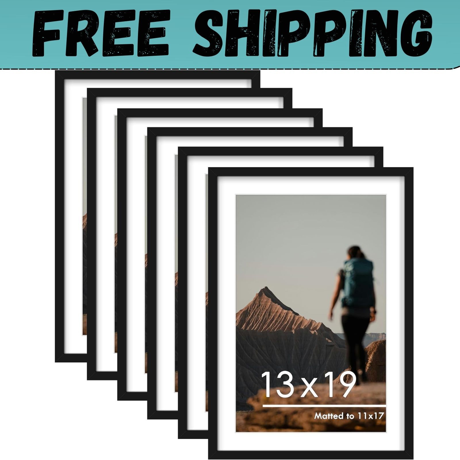 13X19 Picture Frame Set of 6, Display Pictures 11 X 17 with Mat or 13 X 19 witho 13X19 Picture Frame Set of 6, Display Pictures 11 X 17 with Mat or 13 X 19 witho