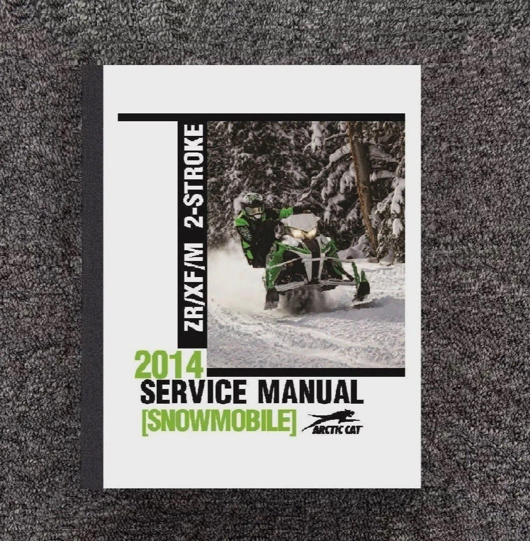 2014 SNOWMOBILES ZR XF M Workshop Repair Manual Fits ARCTIC CAT 2-Stroke 2259956