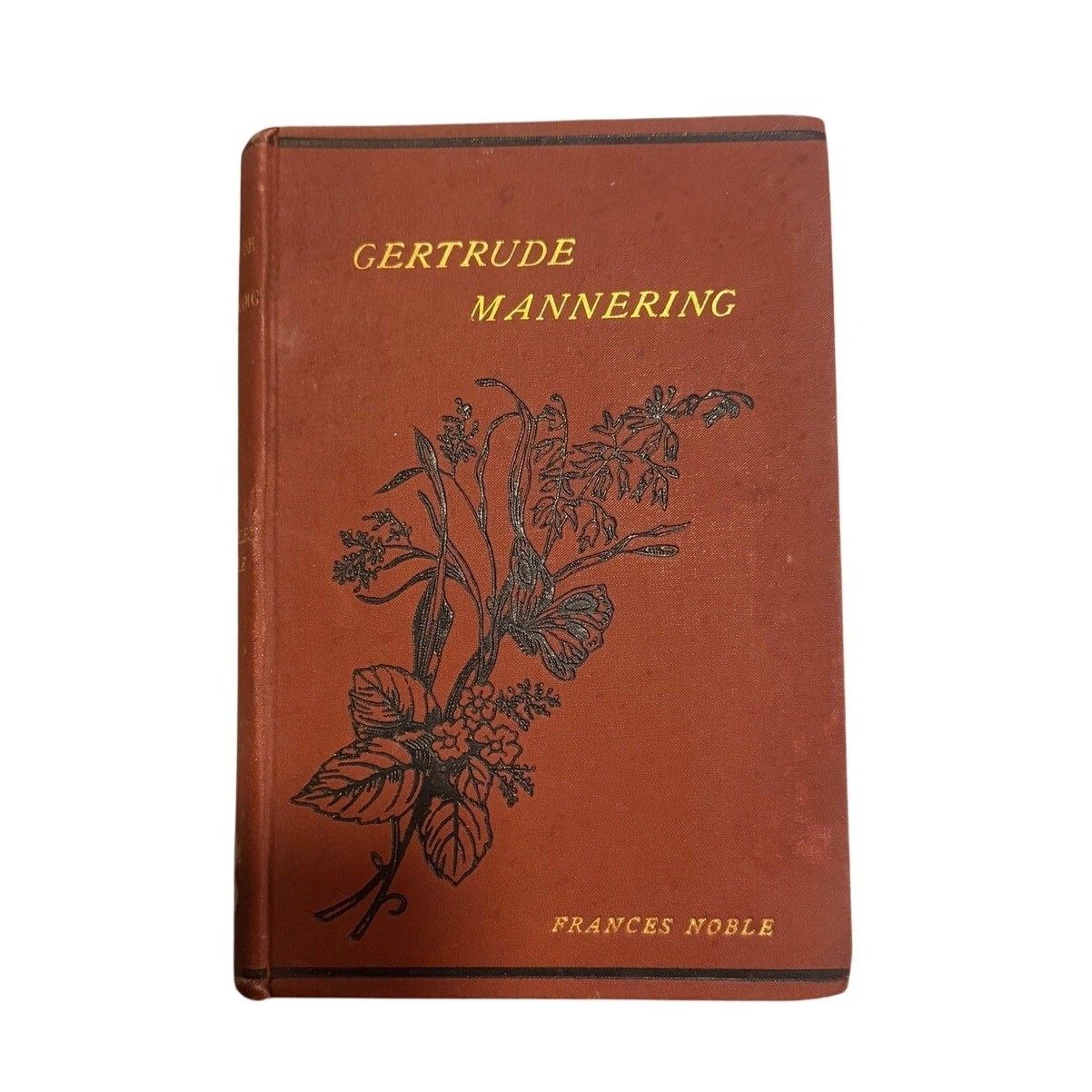 RARE Antique Gertrude Mannering: A Tale of Sacrifice by Frances Noble