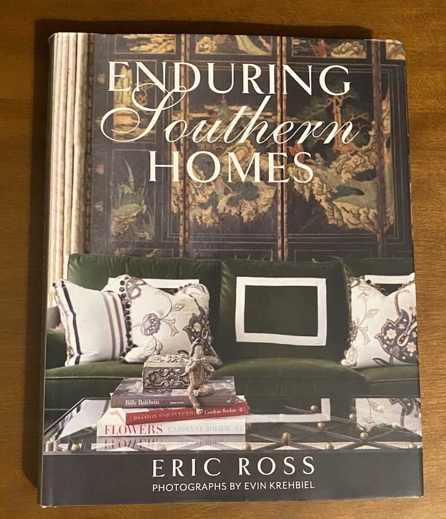 Enduring Southern Homes by Eric Ross (2019, Hardcover)