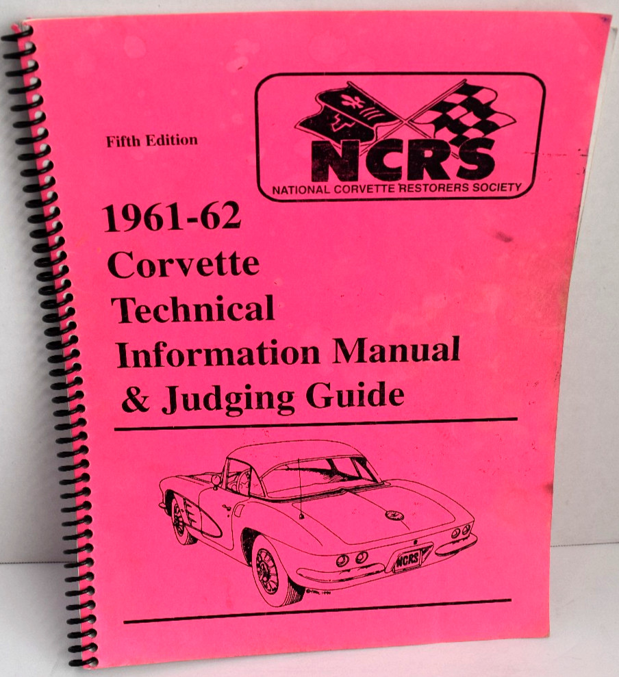 Vintage NCRS 1961-62 Corvette Technical Information Manual & Judging Guide *GOOD Vintage NCRS 1961-62 Corvette Technical Information Manual & Judging Guide *GOOD