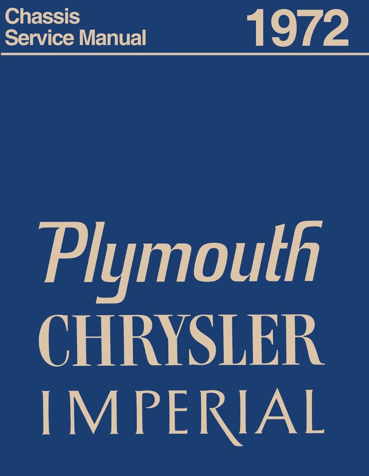 1972 Plymouth, Chrysler, Imperial Chassis Service Manual
