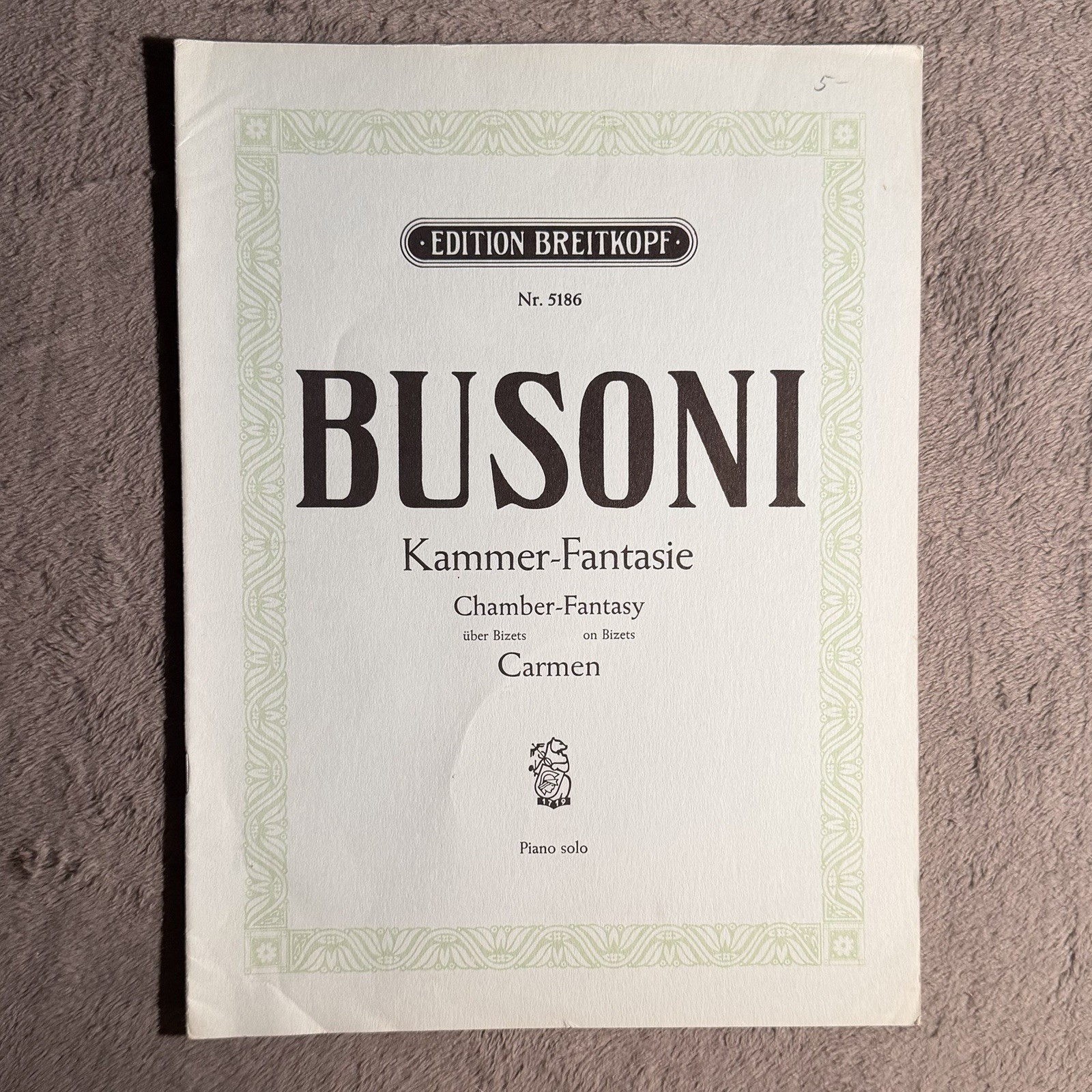 Ferruccio Busoni Chamber Fantasy On Bizet Carmen Piano Breitkopf New Old Stock