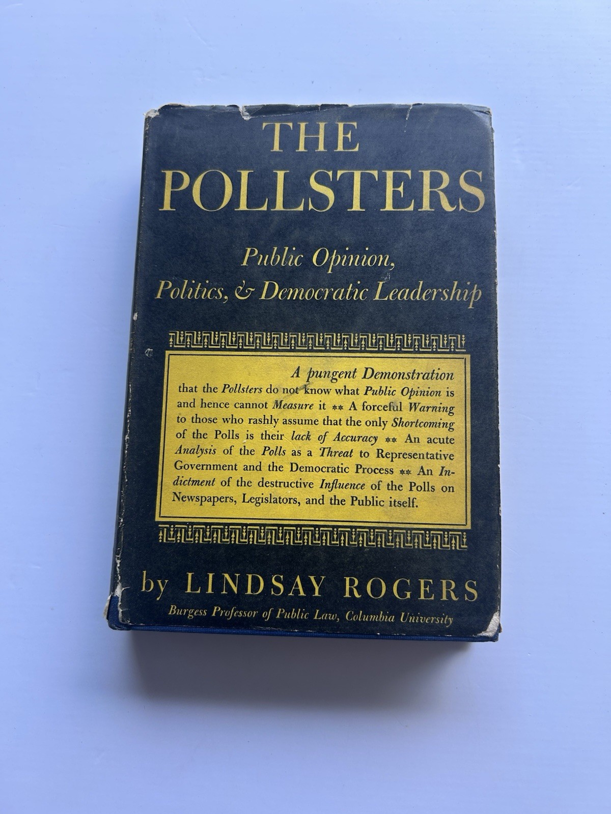 The Pollsters Hardcover 1949 Lindsay Rogers Knopf 1st Ed Borzoi w/ DJ