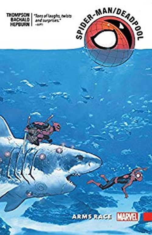 Spider-Man/Deadpool Vol. 5 : Arms Race Paperback Spider-Man/Deadpool Vol. 5 : Arms Race Paperback