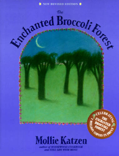 The Enchanted Broccoli Forest - Paperback By Katzen, Mollie - VERY GOOD