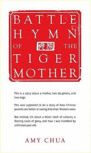 Battle Hymn of the Tiger Mother - Hardcover By Chua, Amy - VERY GOOD