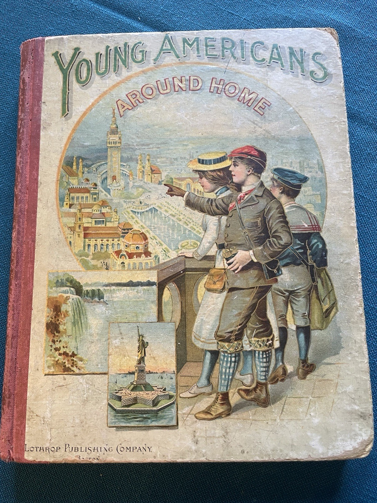 Young Americans Around Home Vintage 1901 Book Lothrop Publishing Company Boston