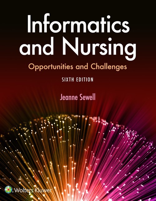 Informatics and Nursing, Jeanne Sewell
