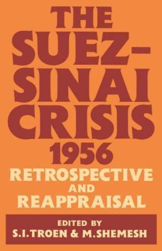 Suez Sinai Crisis by Troen Suez Sinai Crisis by Troen