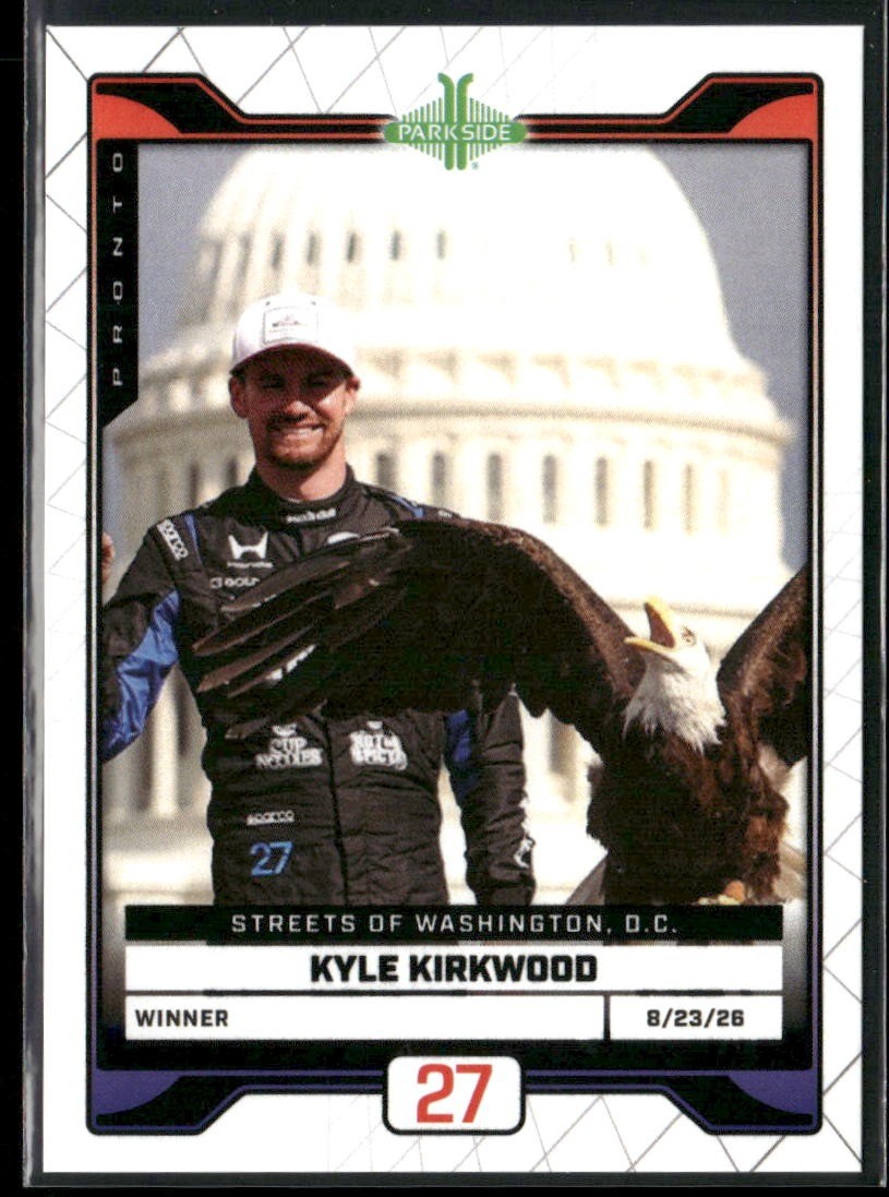 2026 Parkside IndyCar Pronto #Pronto-93 Kyle Kirkwood /370 2026 Parkside IndyCar Pronto #Pronto-93 Kyle Kirkwood /370