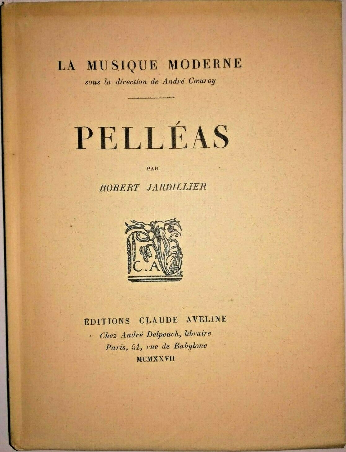 1927 MUSIC: Pelléas, by Robert JARDILLIER - 9645