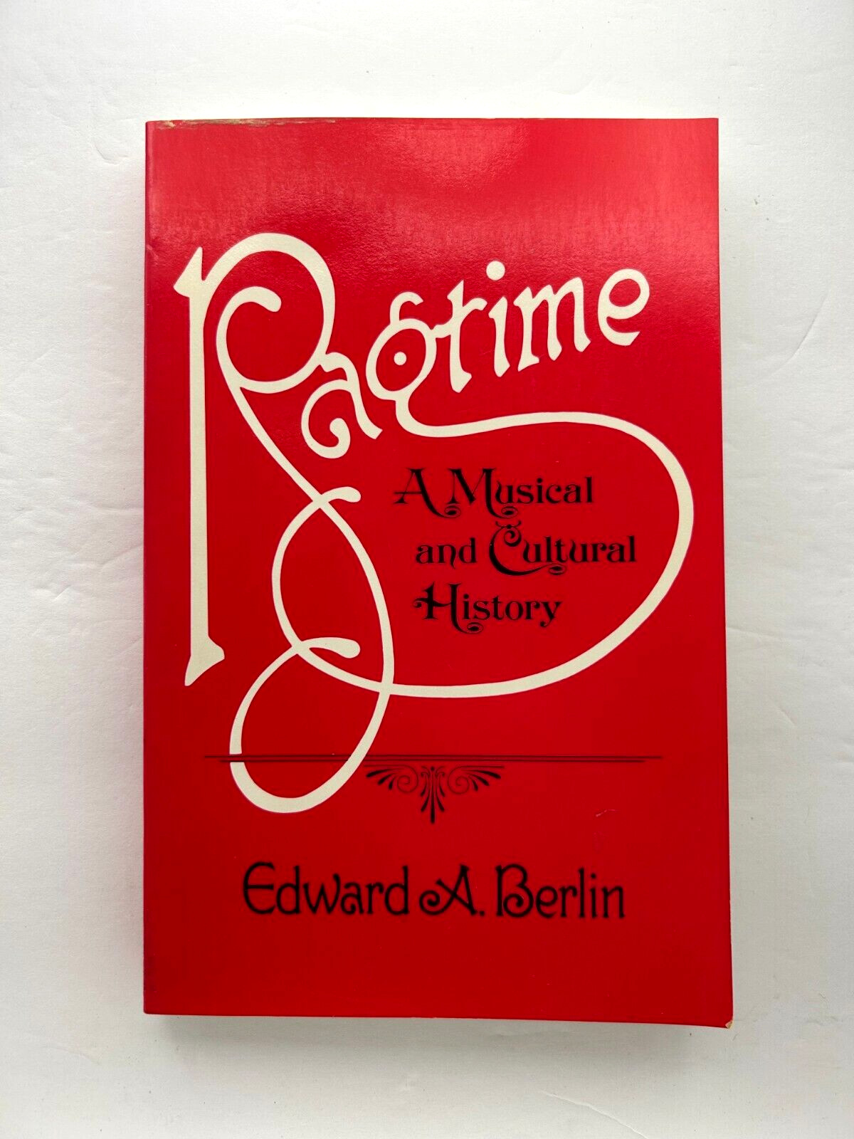 Ragtime A Musical & Cultural History Edward A Berlin 1984 PB VG UC Press